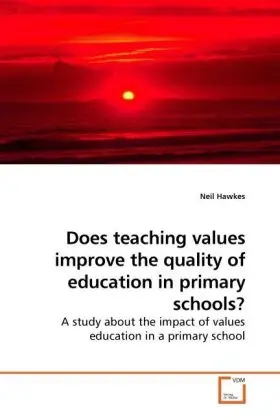 Cover: 9783639242942 | Does teaching values improve the quality of education in primary...