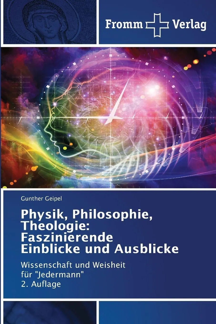 Cover: 9786209422942 | Physik, Philosophie, Theologie: Faszinierende Einblicke und Ausblicke