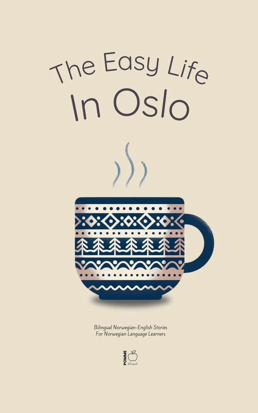 Cover: 9798227342942 | The Easy Life in Oslo | Pomme Bilingual | Taschenbuch | Englisch