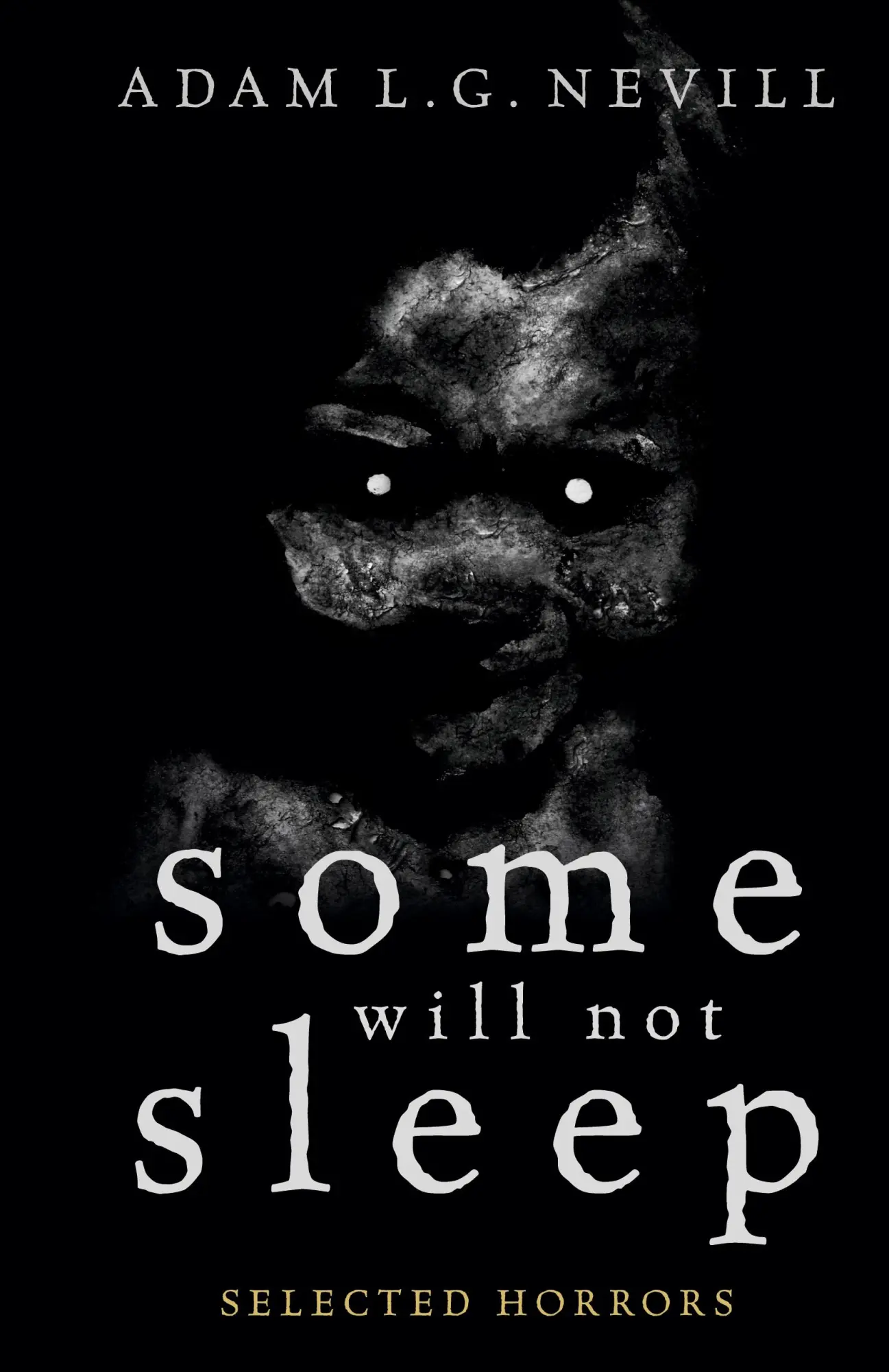 Cover: 9780995463042 | Some Will Not Sleep | Selected Horrors | Adam Nevill | Buch | Englisch