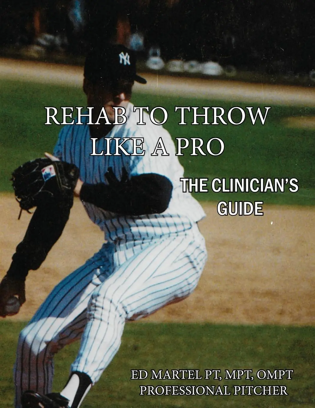 Cover: 9781456633042 | Rehab to Throw Like a Pro: The Clinician's Guide | Martel (u. a.)