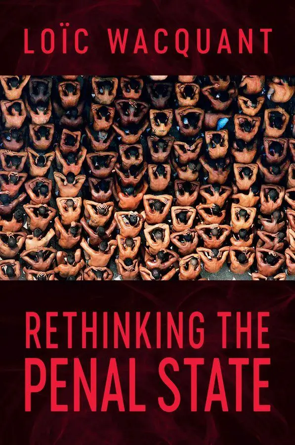 Cover: 9781509573042 | Rethinking the Penal State | Loic Wacquant | Taschenbuch | Englisch