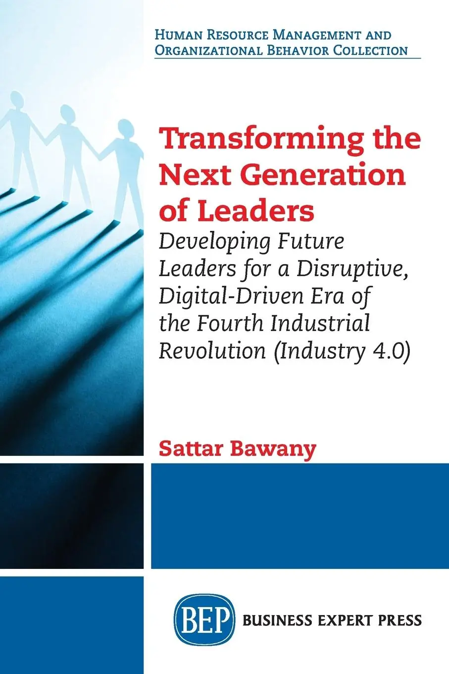 Cover: 9781949443042 | Transforming the Next Generation Leaders | Sattar Bawany | Taschenbuch