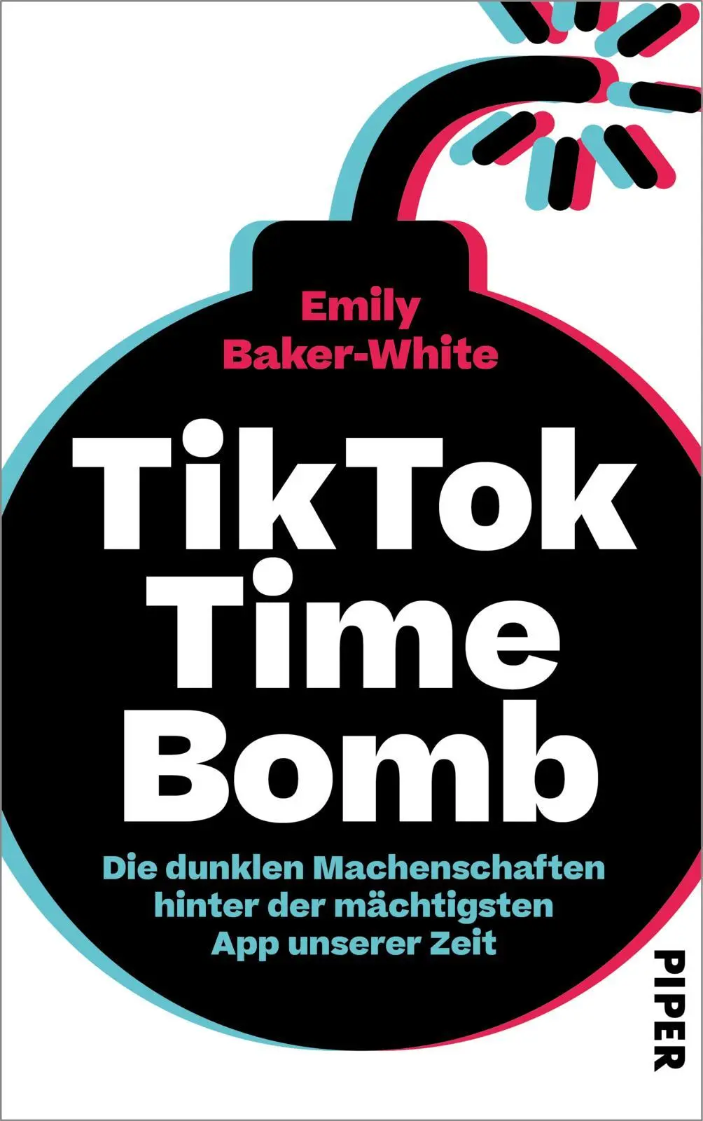 Cover: 9783492073042 | TikTok Time Bomb | Emily Baker-White | Buch | 432 S. | Deutsch | 2025
