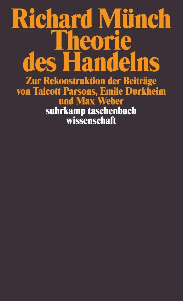 Cover: 9783518283042 | Theorie des Handelns | Richard Münch | Taschenbuch | 693 S. | Deutsch
