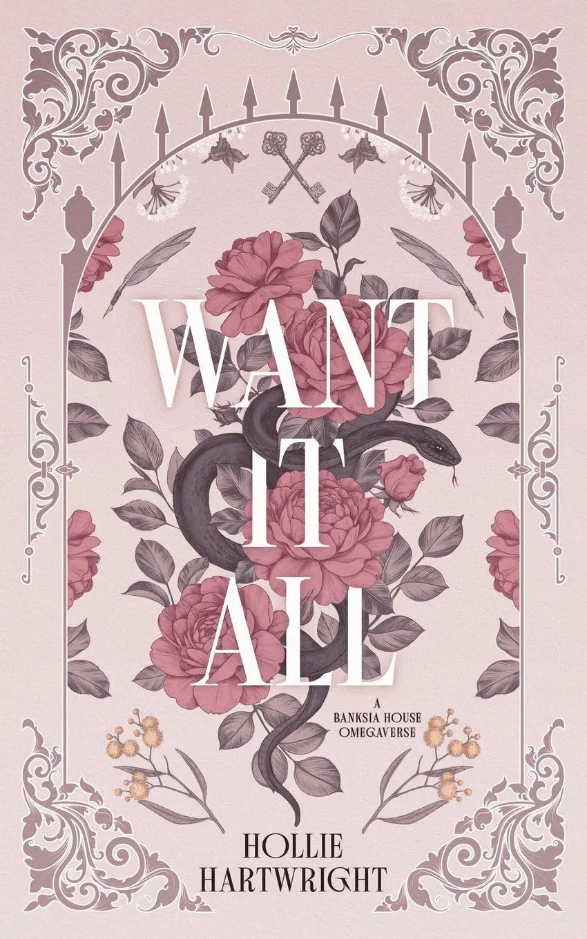 Cover: 9780645673142 | Want It All | A Banksia House Omegaverse | Hollie Hartwright | Buch