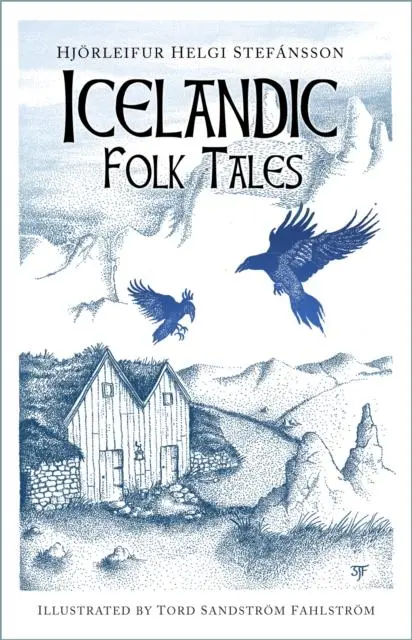 Cover: 9780750993142 | Icelandic Folk Tales | Hjorleifur Helgi Stefansson | Buch | Gebunden