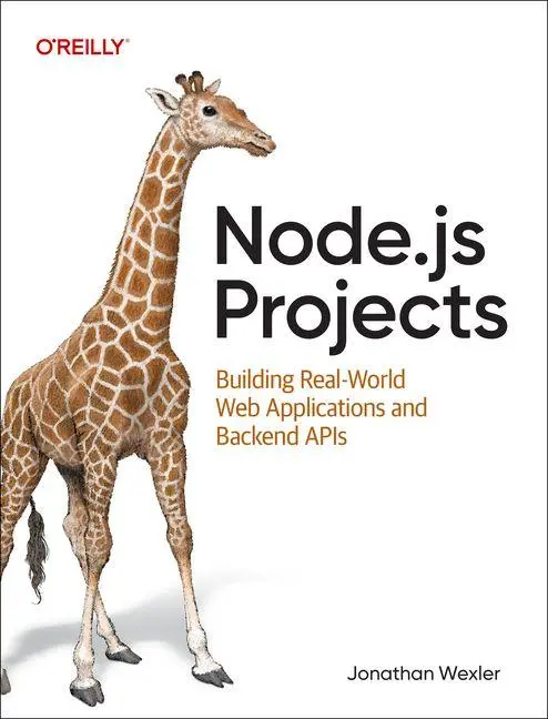 Cover: 9781098173142 | Node.js Projects | Jon Wexler | Taschenbuch | Englisch | 2025 Cover: 9781098173142 | Node.js Projects | Jon Wexler | Taschenbuch | Englisch | 2025