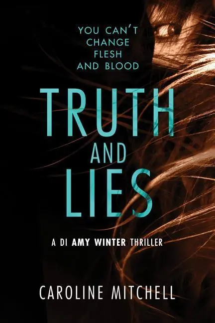 Cover: 9781503903142 | Mitchell, C: Truth and Lies | Caroline Mitchell | Taschenbuch | 2018