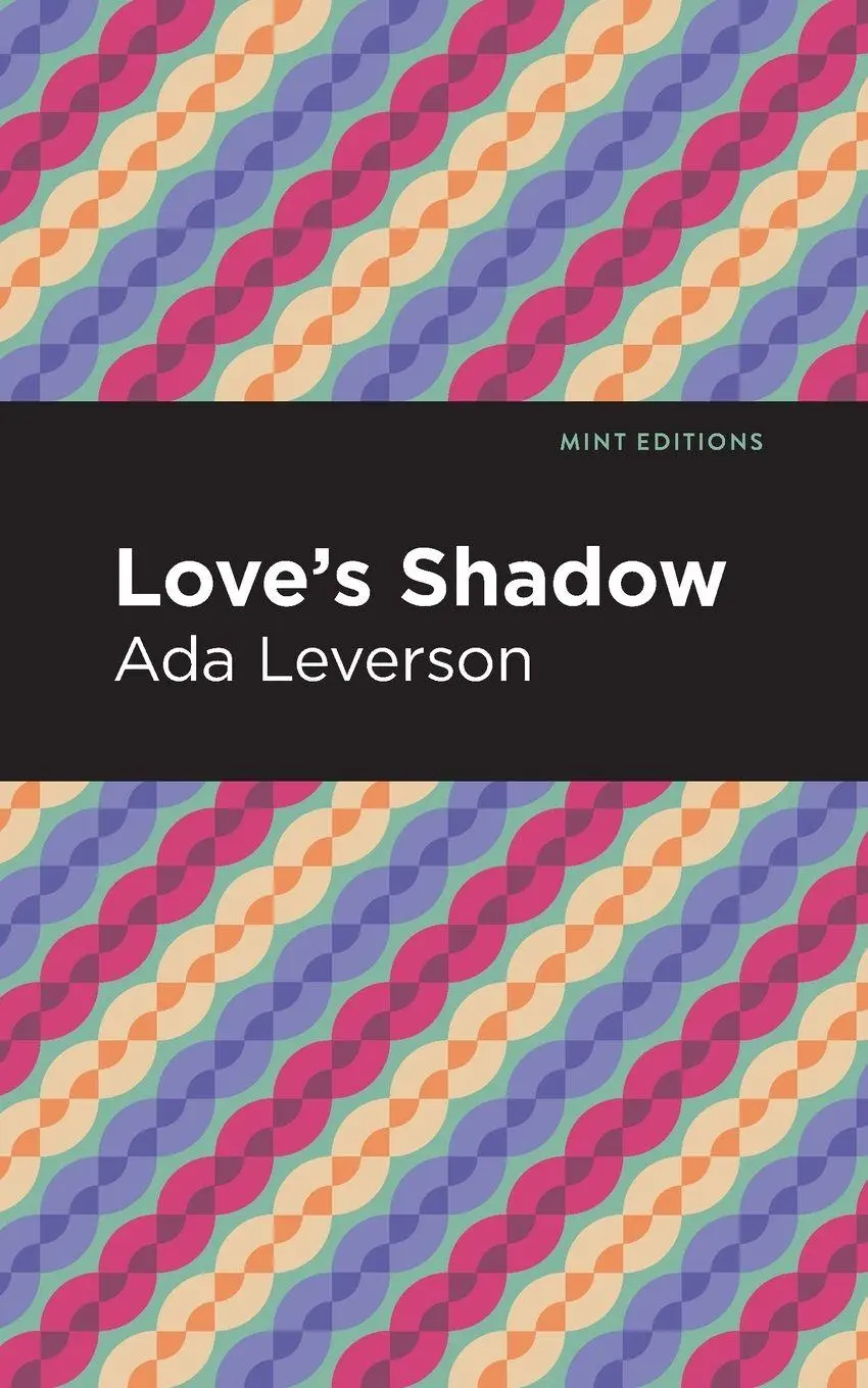 Cover: 9781513283142 | Love's Shadow | Ada Leverson | Taschenbuch | Kartoniert / Broschiert