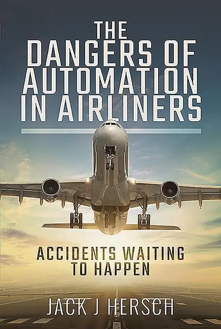 Cover: 9781526773142 | The Dangers of Automation in Airliners | Accidents Waiting to Happen