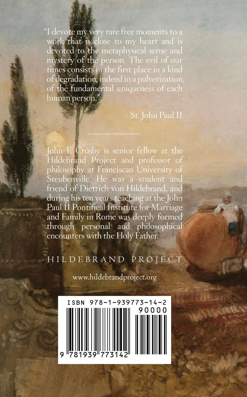 Rückseite: 9781939773142 | The Personalism of John Paul II | John F. Crosby | Taschenbuch | 2019