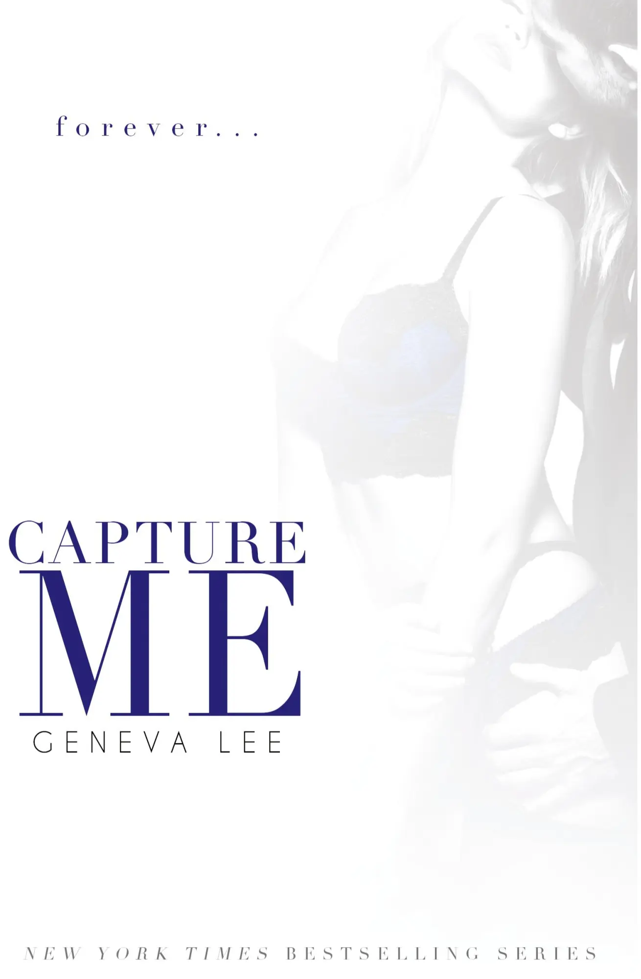 Cover: 9781945163142 | Capture Me | Geneva Lee | Taschenbuch | Englisch | 2015 | Estate Books