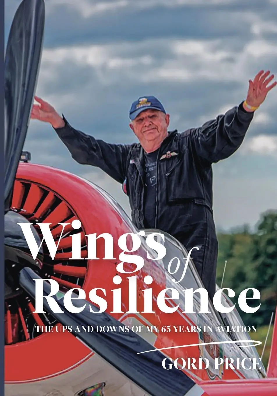 Cover: 9781990543142 | Wings of Resilience | The Ups and Downs of My 65 Years in Aviation