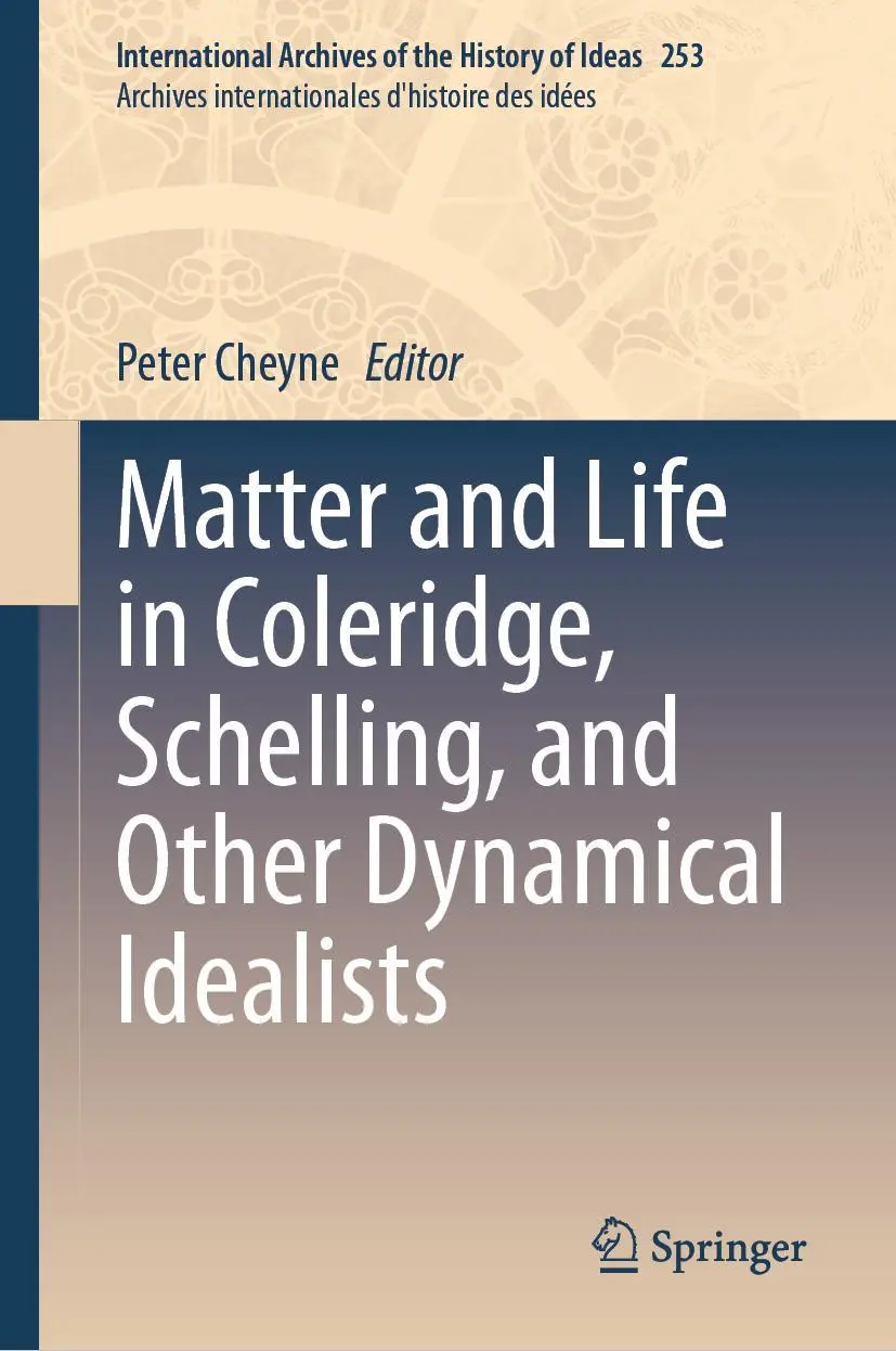 Cover: 9783031783142 | Matter and Life in Coleridge, Schelling, and Other Dynamical Idealists