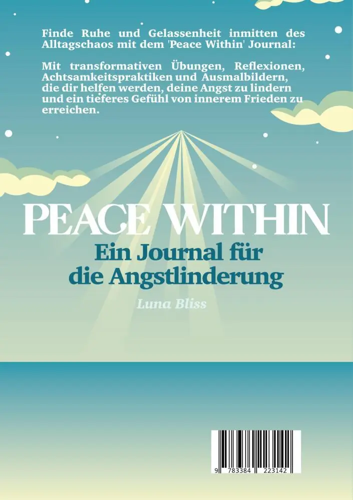 Bild: 9783384223142 | Peace Within: Ein Journal für die Angstlinderung | Luna Bliss | Buch
