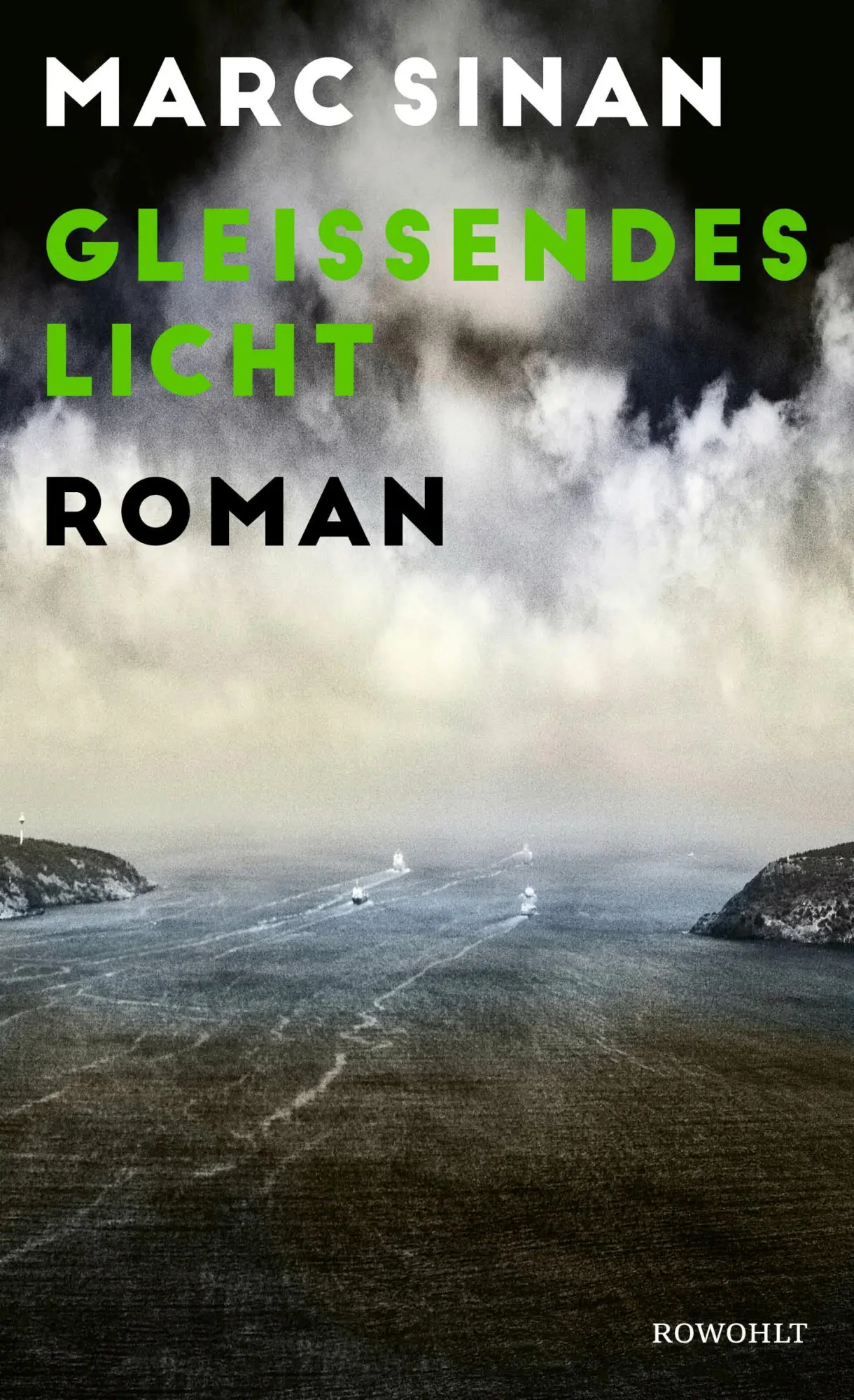 Cover: 9783498003142 | Gleißendes Licht | Marc Sinan | Buch | 272 S. | Deutsch | 2023