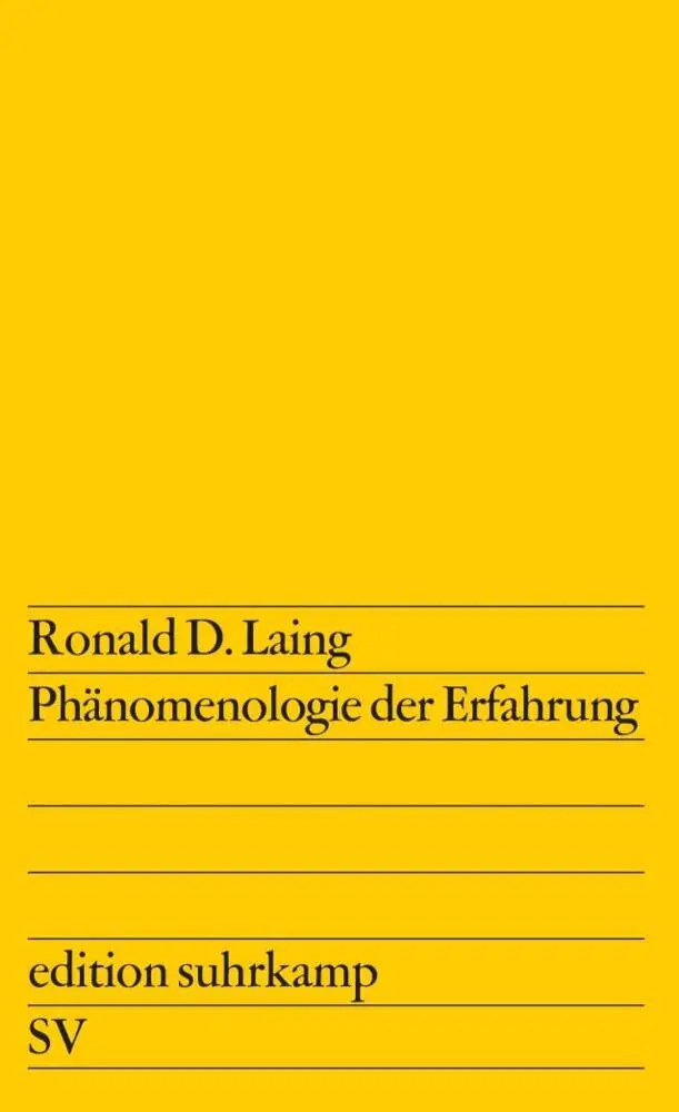 Cover: 9783518103142 | Phänomenologie der Erfahrung | Ronald D. Laing | Taschenbuch | 154 S.
