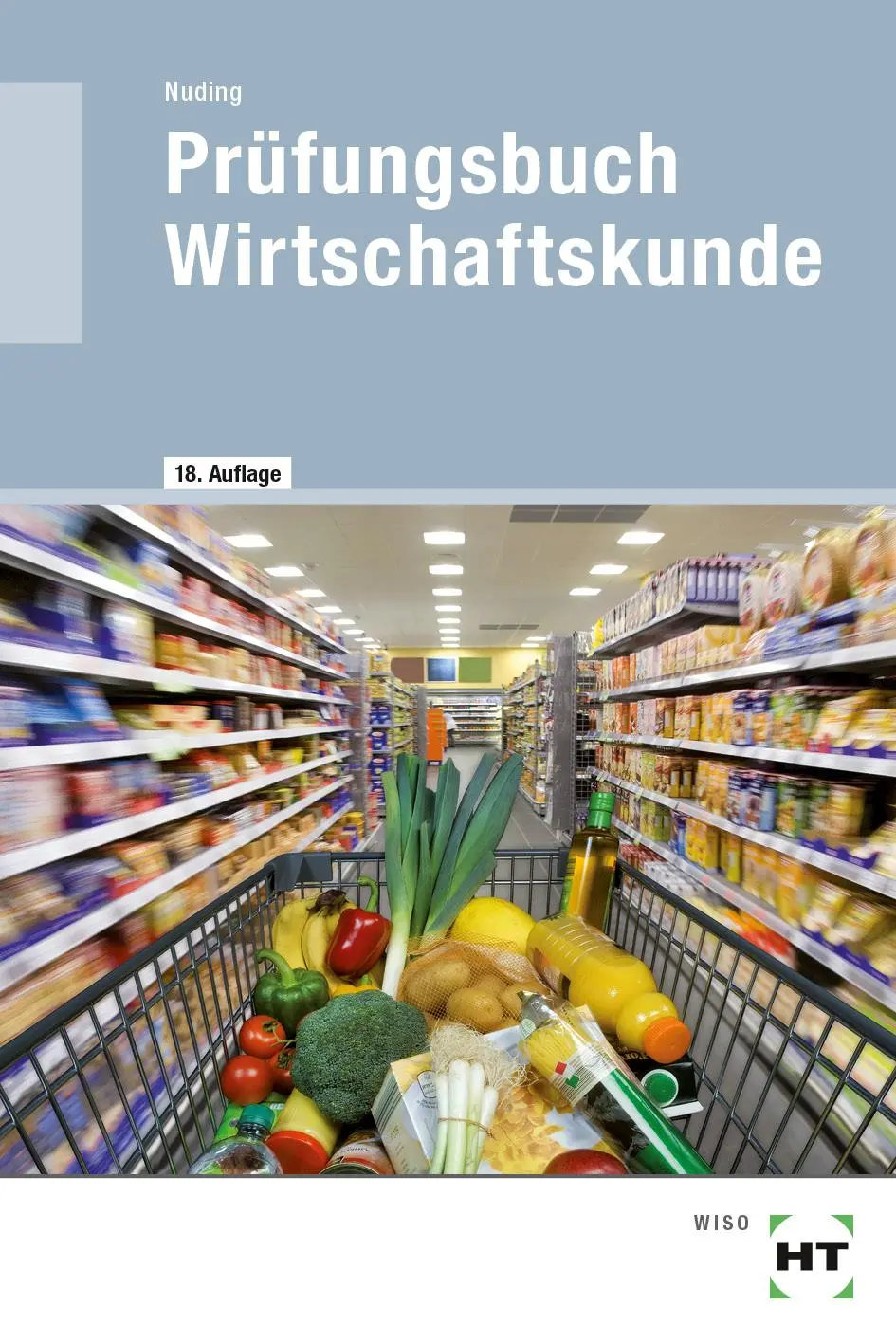 Cover: 9783582223142 | Prüfungsbuch Wirtschaftskunde | Helmut Nuding | Taschenbuch | 281 S.