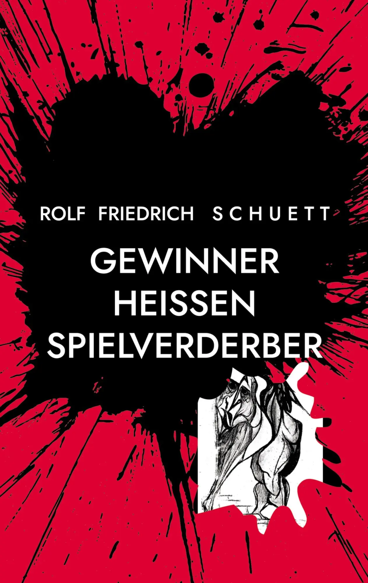 Cover: 9783819233142 | Gewinner heißen Spielverderber | Sätze und Aufsätze zum Zeitgeist