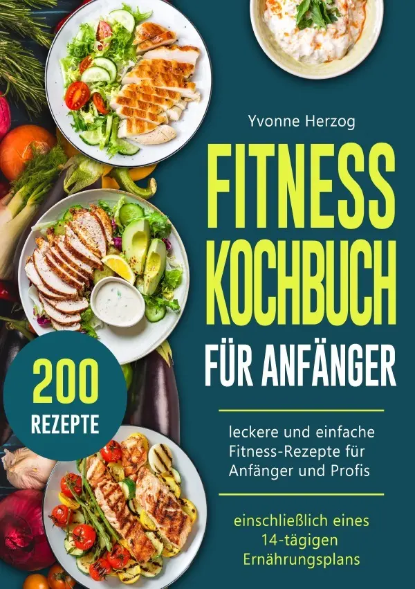 Cover: 9783819783142 | Fitness Kochbuch Für Anfänger | Yvonne Herzog | Taschenbuch | 104 S.