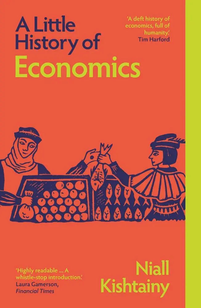 Cover: 9780300283242 | A Little History of Economics | Niall Kishtainy | Taschenbuch | 2025
