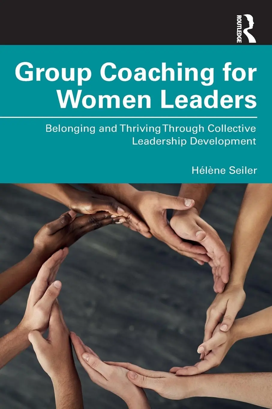 Cover: 9781032723242 | Group Coaching for Women Leaders | Helene Seiler | Taschenbuch | 2024