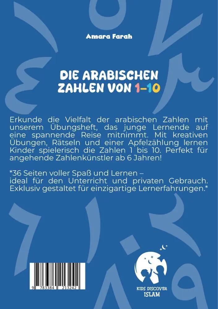 Bild: 9783384213242 | Die Arabischen Zahlen von 1-10 | Amara Farah | Taschenbuch | 36 S.