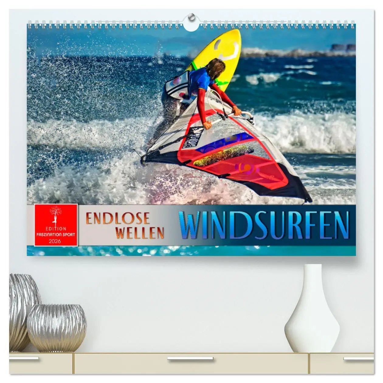 Cover: 9783457263242 | Windsurfen - endlose Wellen (hochwertiger Premium Wandkalender 2026...