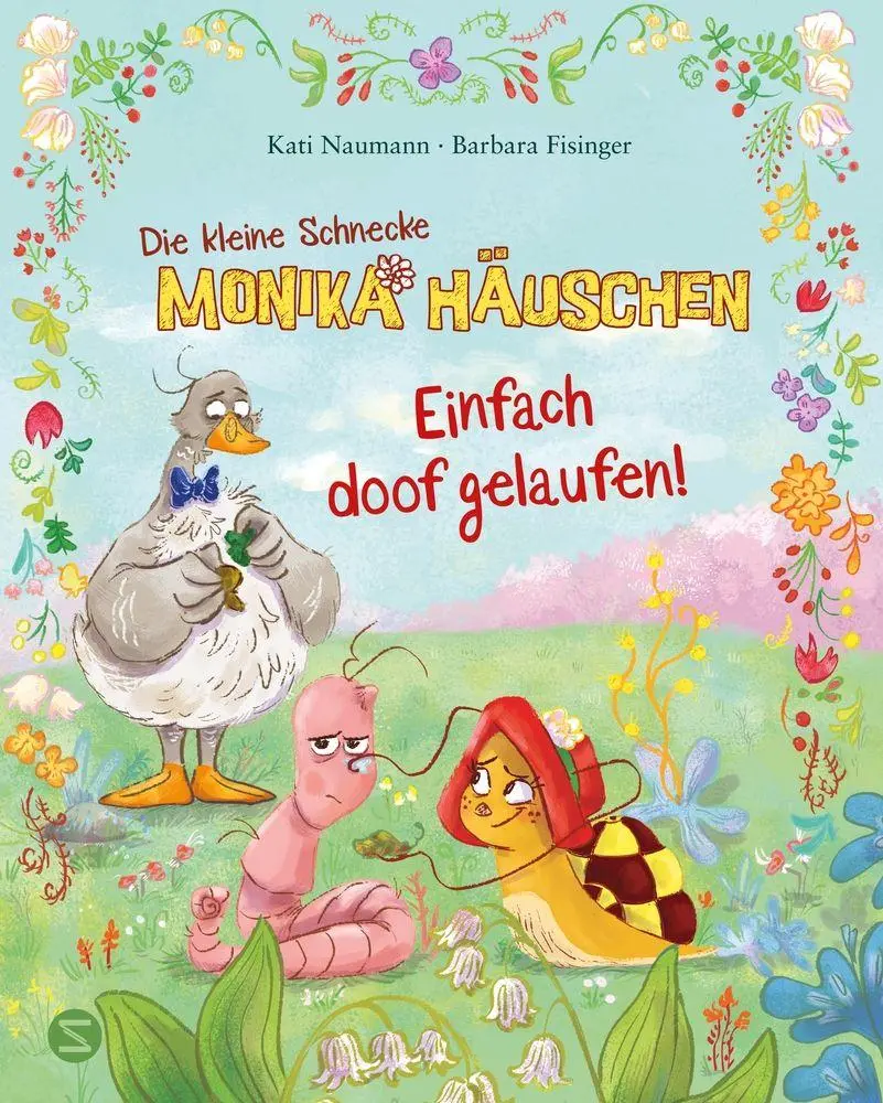 Cover: 9783505153242 | Die kleine Schnecke Monika Häuschen: Einfach doof gelaufen! | Naumann