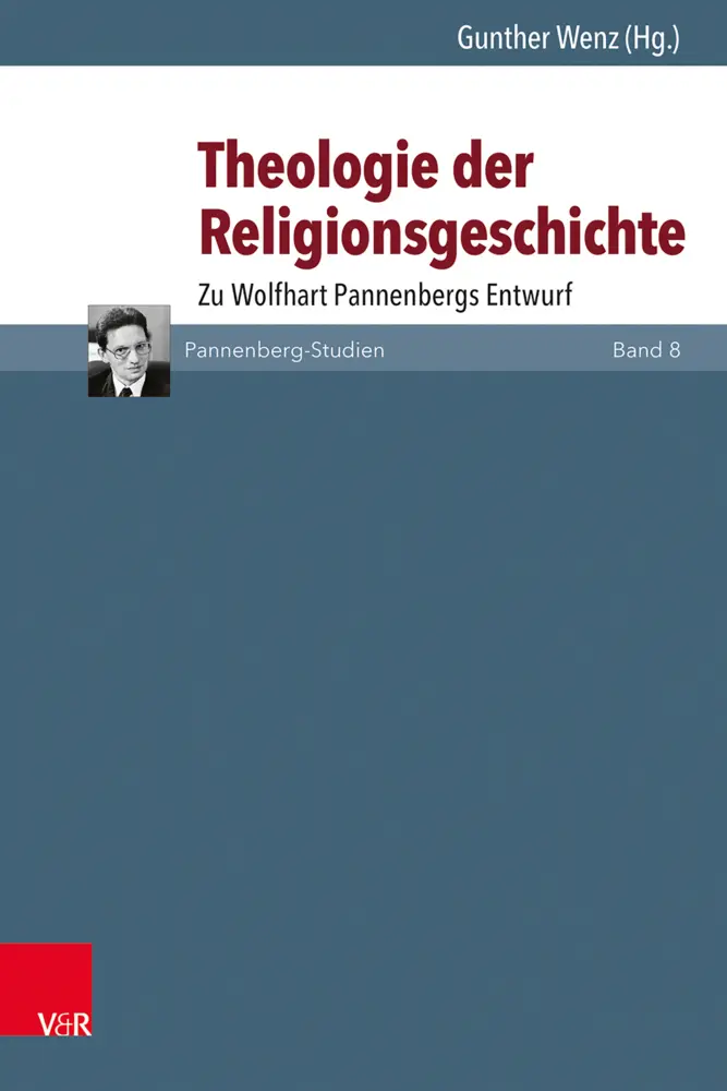 Cover: 9783525573242 | Theologie der Religionsgeschichte | Zu Wolfhart Pannenbergs Entwurf