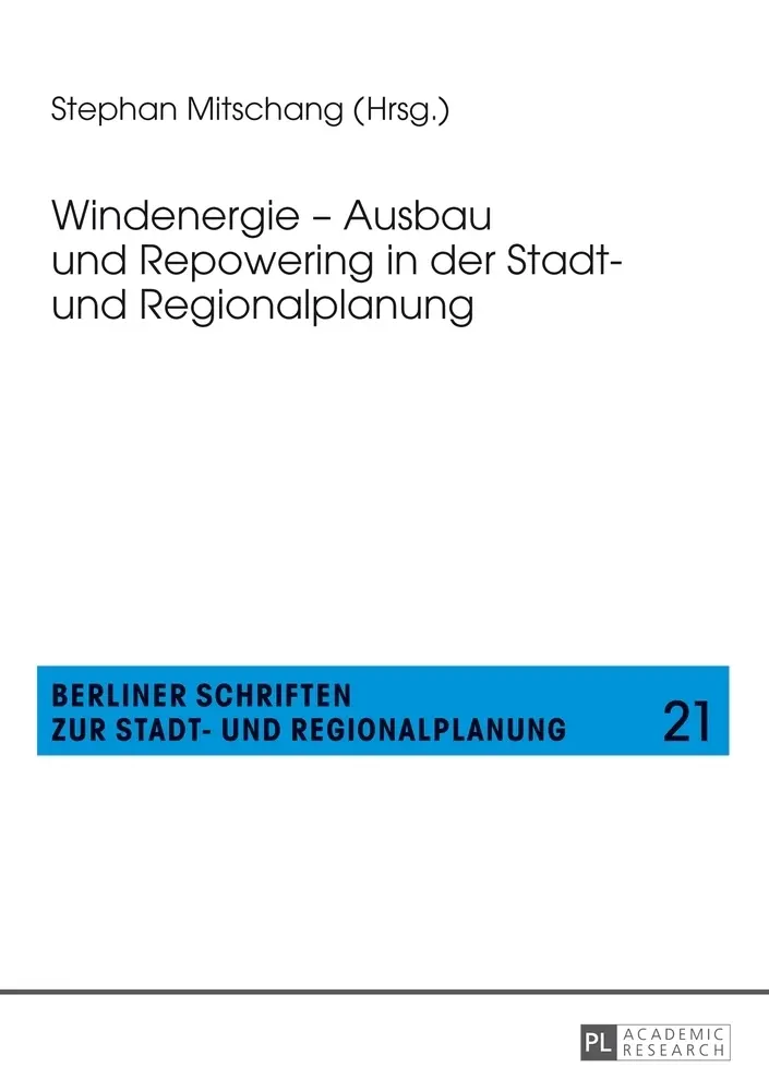Cover: 9783631643242 | Windenergie - Ausbau und Repowering in der Stadt- und Regionalplanung