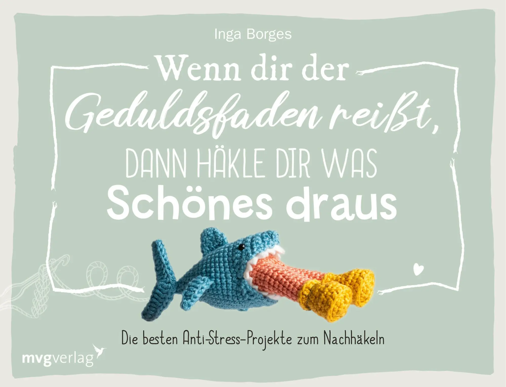 Cover: 9783747403242 | Wenn dir der Geduldsfaden reißt, dann häkle dir was Schönes draus