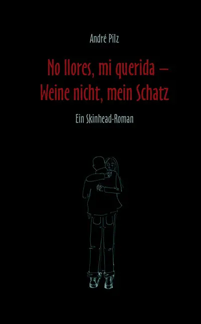 Cover: 9783940213242 | No llores, mi querida - Weine nicht mein Schatz | André Pilz | Buch