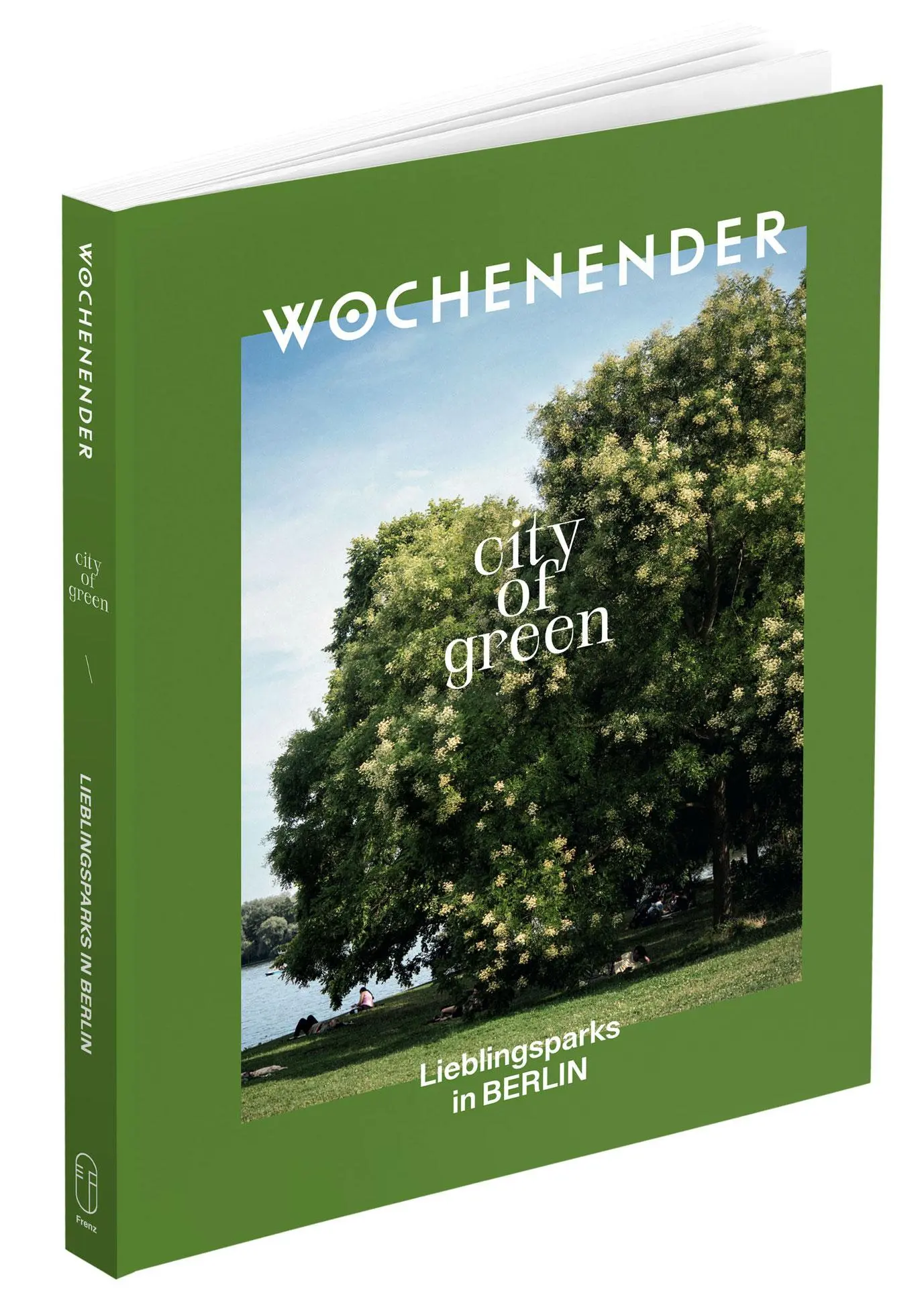 Cover: 9783982583242 | Wochenender: City of green Berlin | Lieblingsparks in Berlin | Buch