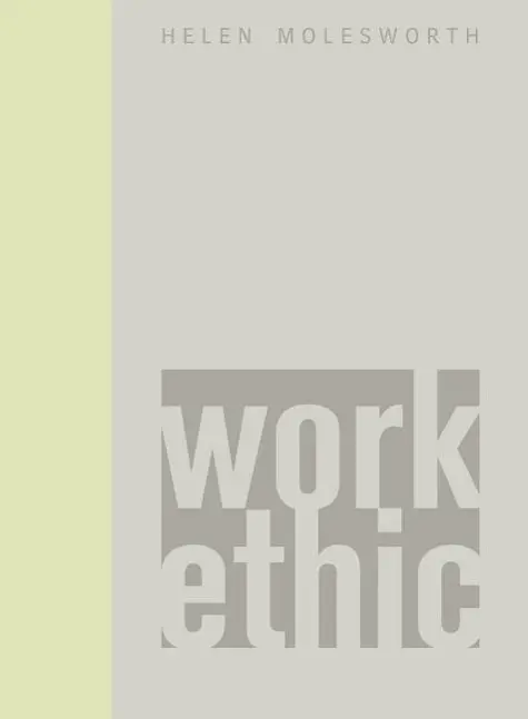 Cover: 9780271023342 | Work Ethic | Helen Molesworth | Buch | Englisch | 2003