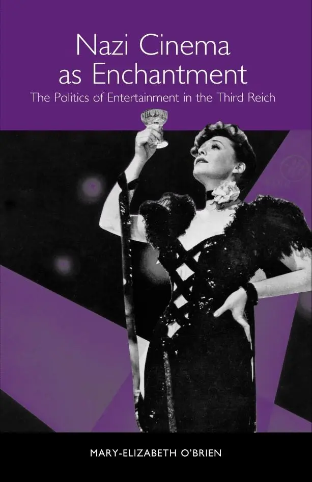 Cover: 9781571133342 | Nazi Cinema as Enchantment | Mary-Elizabeth O'Brien | Taschenbuch