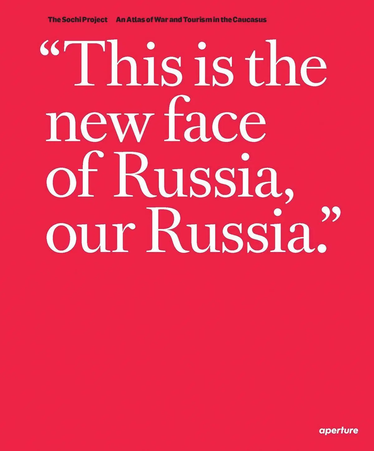 Cover: 9781597113342 | Rob Hornstra &amp; Arnold Van Bruggen: The Sochi Project: An Atlas of...