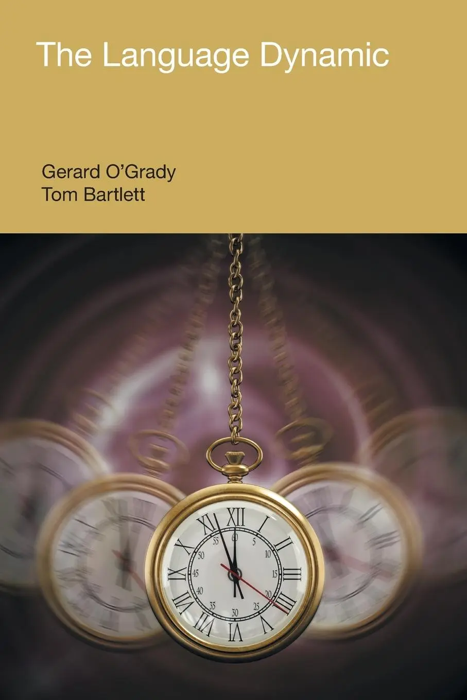 Cover: 9781800503342 | The Language Dynamic | Garard O'Grady (u. a.) | Taschenbuch | Englisch