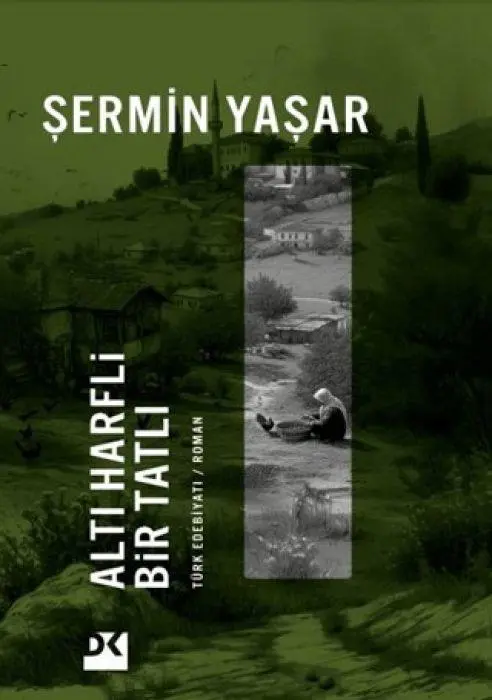 Cover: 9786255683342 | Alti Harfli Bir Tatli | Sermin Yasar | Taschenbuch | Türkisch | 2025