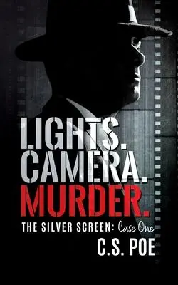 Cover: 9781952133442 | Lights. Camera. Murder. | C. S. Poe | Taschenbuch | Silver Screen