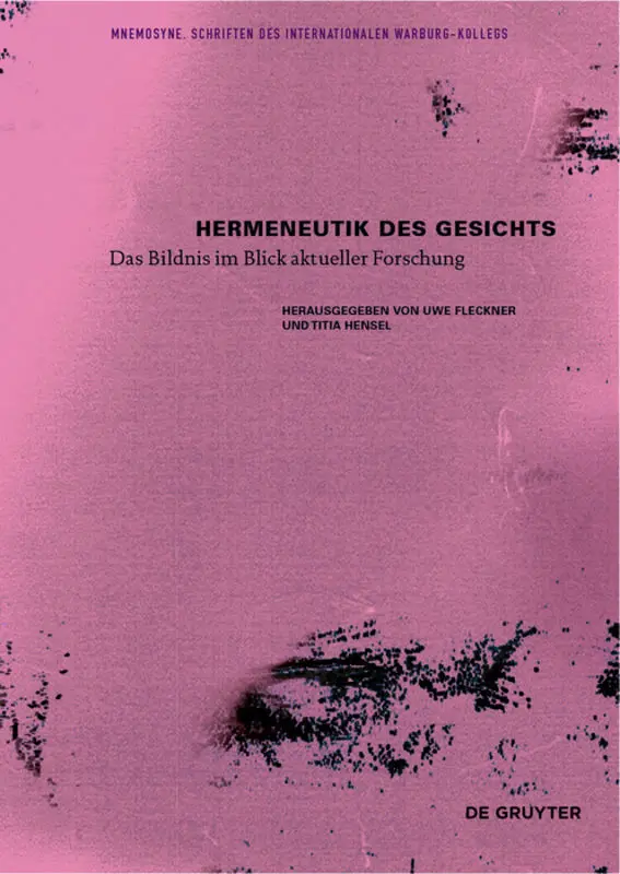 Cover: 9783110403442 | Hermeneutik des Gesichts | Das Bildnis im Blick aktueller Forschung
