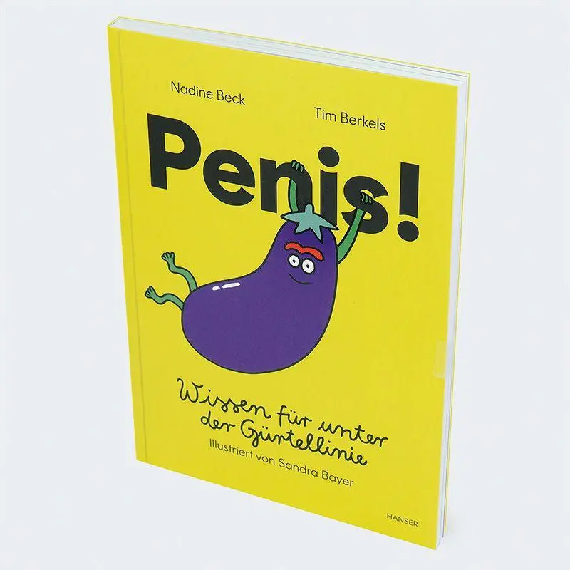 Bild: 9783446283442 | Penis! | Wissen für unter der Gürtellinie | Nadine Beck (u. a.) | Buch