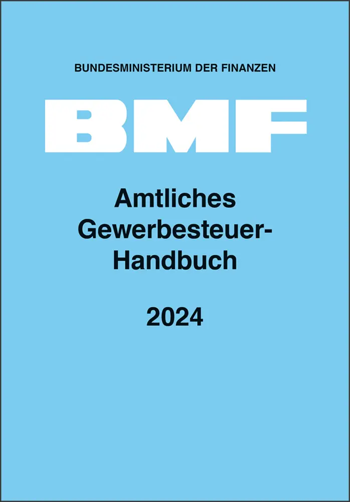 Cover: 9783482513442 | Amtliches Gewerbesteuer-Handbuch 2024 | Bundesministerium Der Finanzen
