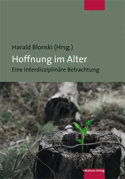 Cover: 9783863213442 | Hoffnung im Alter | Eine interdisziplinäre Betrachtung | Blonski