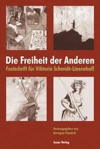 Cover: 9783894453442 | Die Freiheit der Anderen | Annegret Friedrich | Buch | 308 S. | 2004