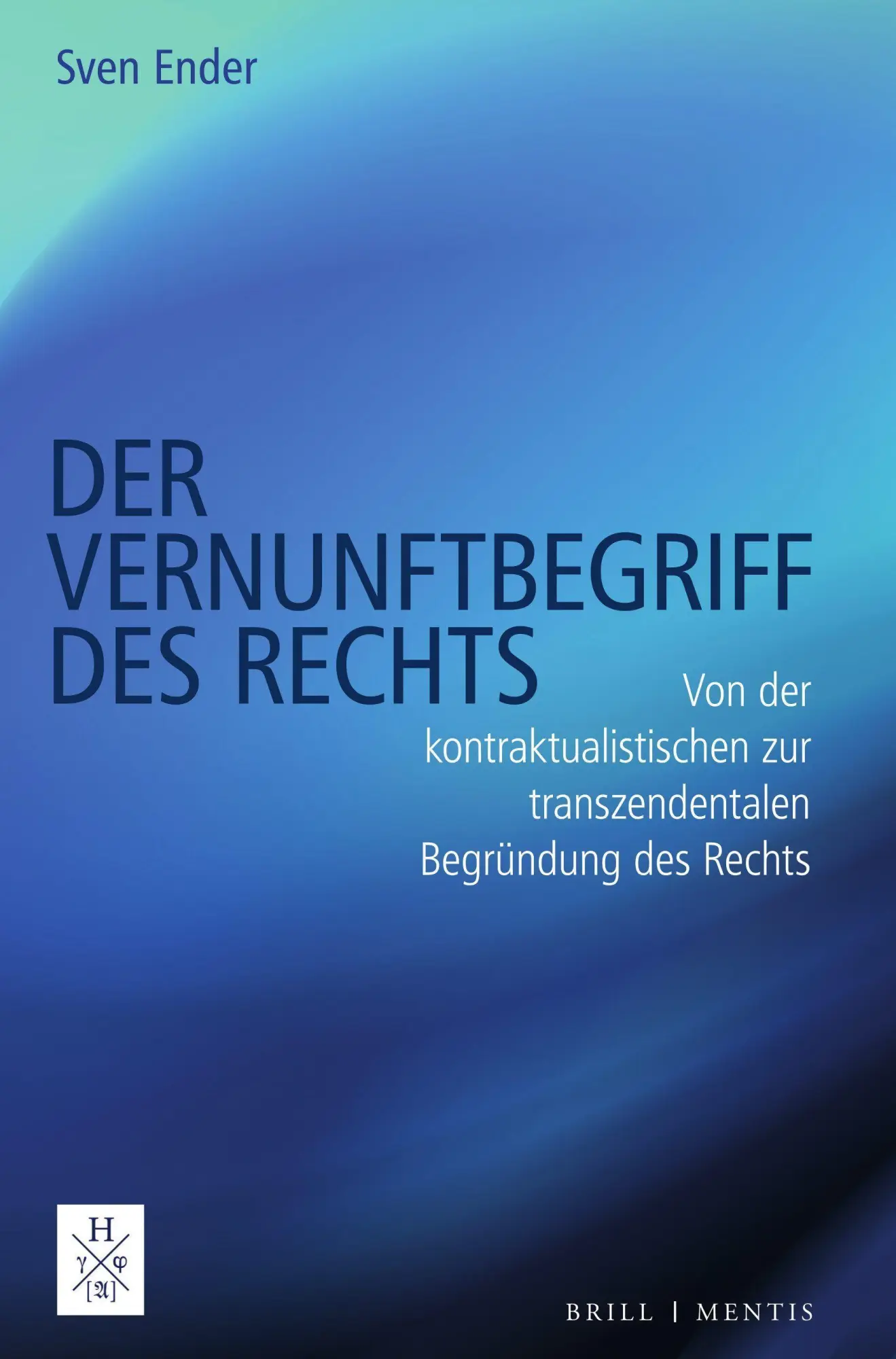 Der Vernunftbegriff des Rechts