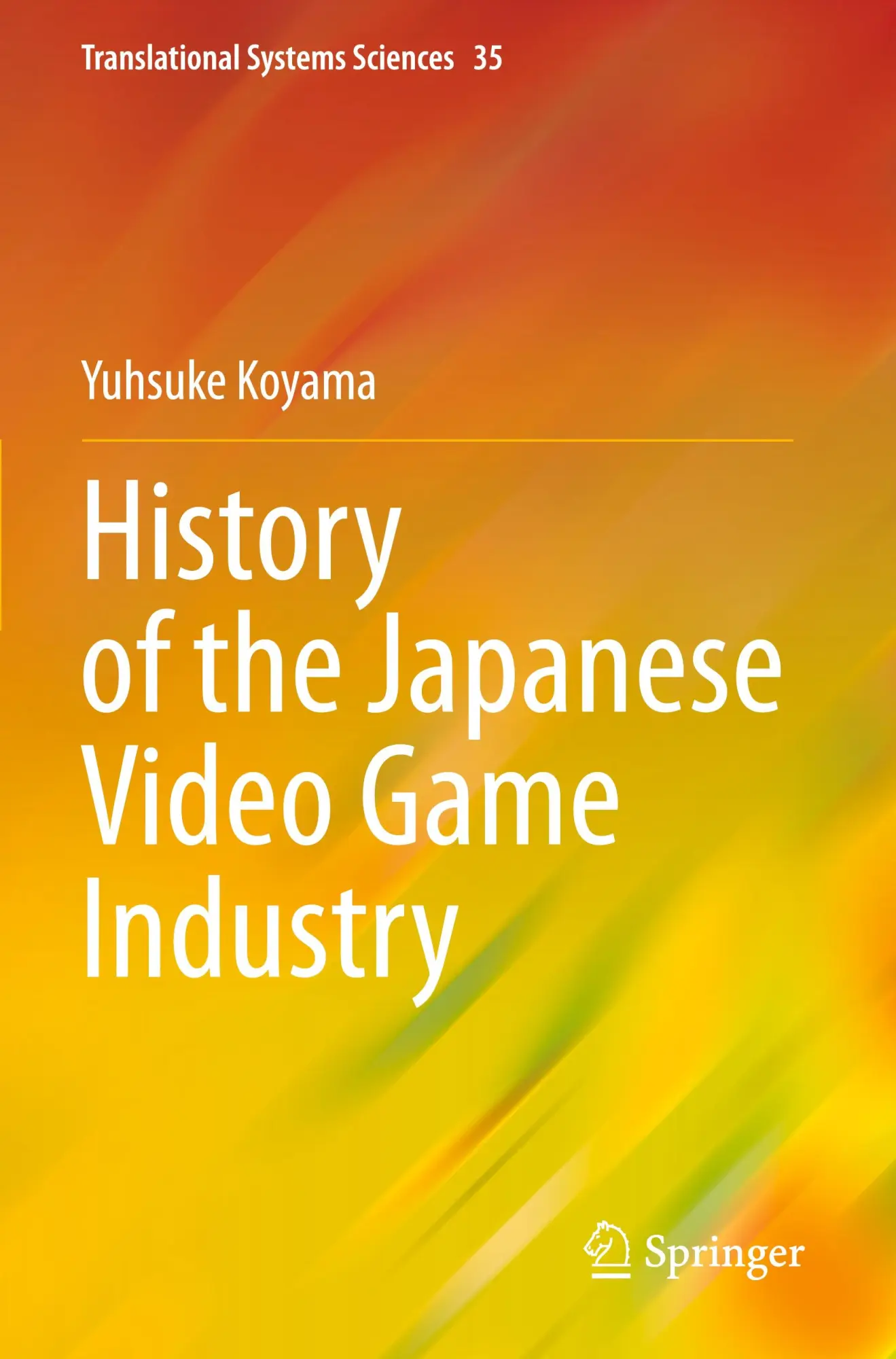 Cover: 9789819913442 | History of the Japanese Video Game Industry | Yusuke Koyama | Buch