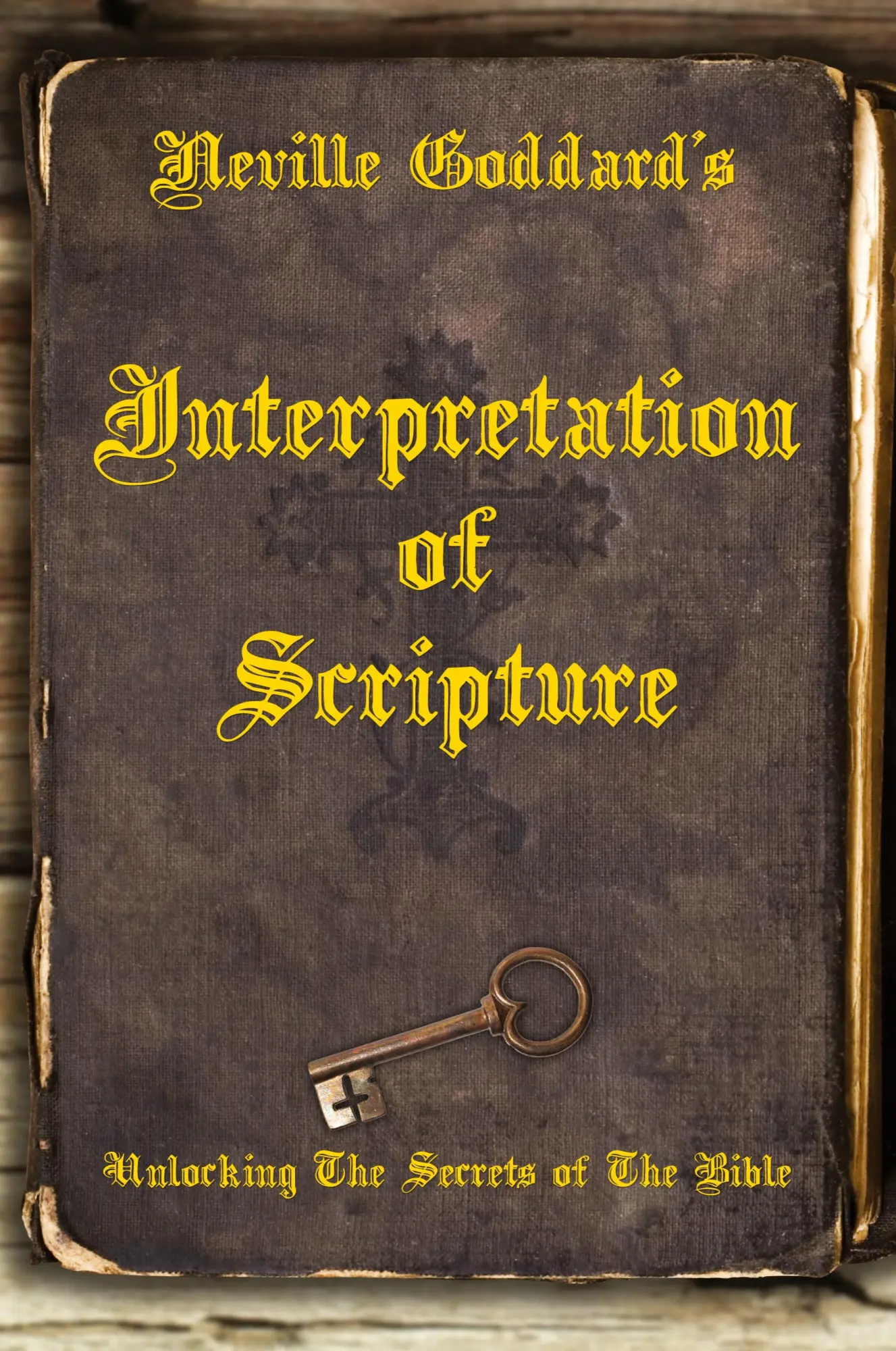 Cover: 9780999543542 | Neville Goddard's Interpretation of Scripture | Neville Goddard | Buch