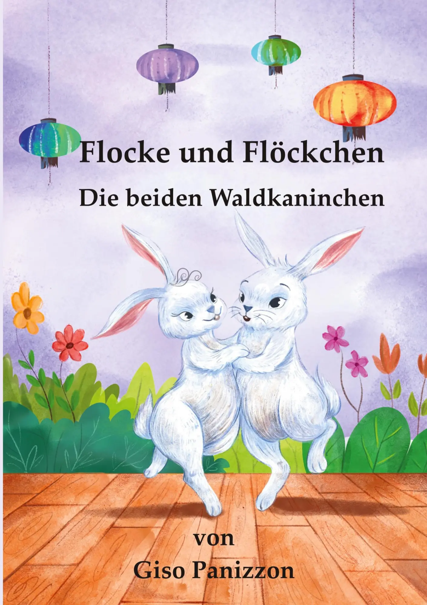 Cover: 9783695143542 | Flocke und Flöcken - Die beiden Waldkanichen | Giso Panizzon | Buch